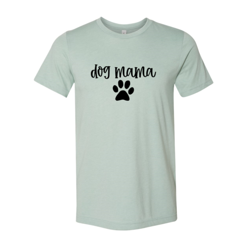 Dog MoM Shirt's