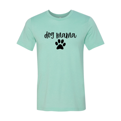 Dog MoM Shirt's
