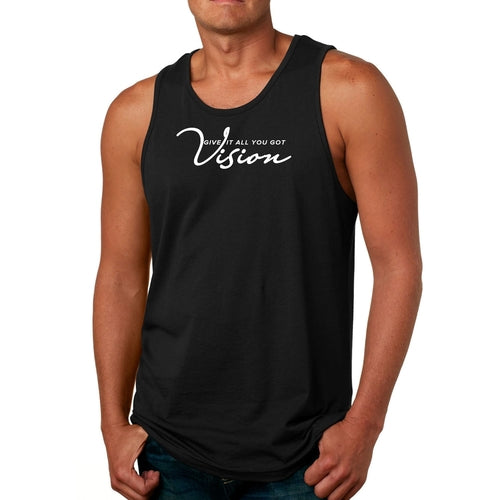Mens Tank Top Fitness Shirt Vision - Give It All You Got