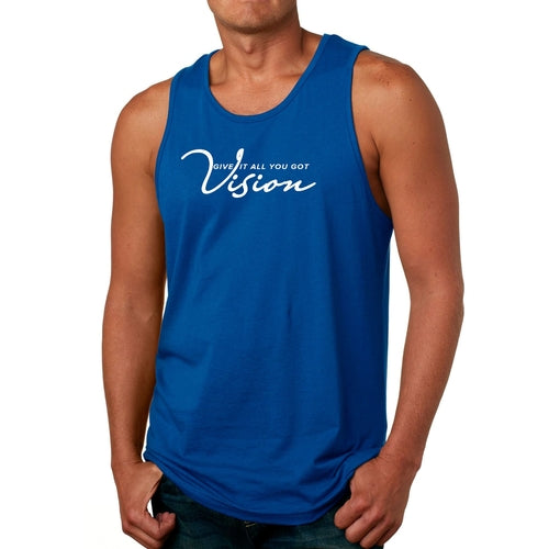 Mens Tank Top Fitness Shirt Vision - Give It All You Got