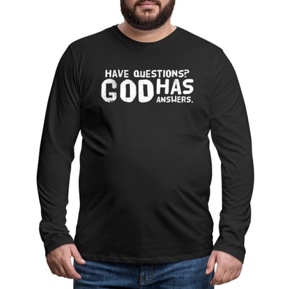 Mens Graphic Long Sleeve Tee, Have Questions? God Has Answers Word Art